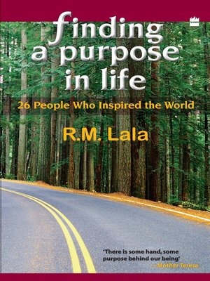 cover image of Finding a Purpose In Life